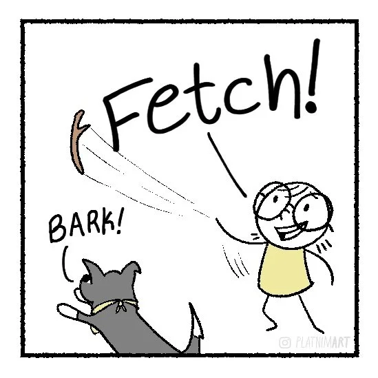 I don't know how he manages to do that every time.
.
.
.
[ Dogs | Cute | Comic | Funny | Story Time | Webcomic | Lea | Artist | Digital Art ]
#comic #fetch #funny #art #digitalart