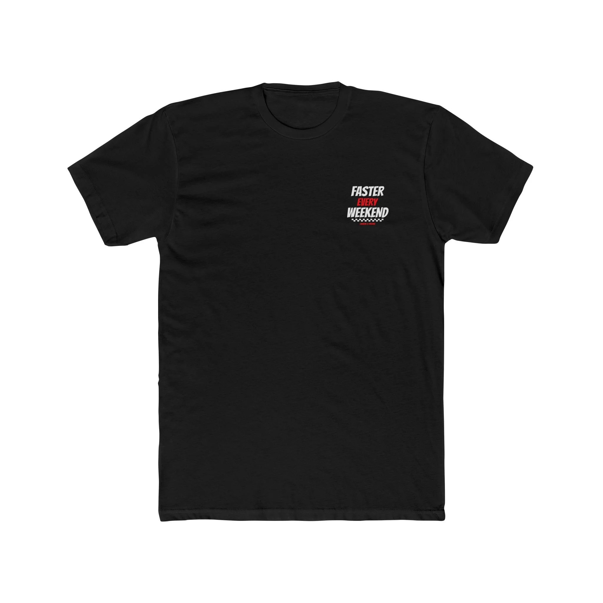 Faster Every Weekend Racing T-Shirt | Carbon x Chrome