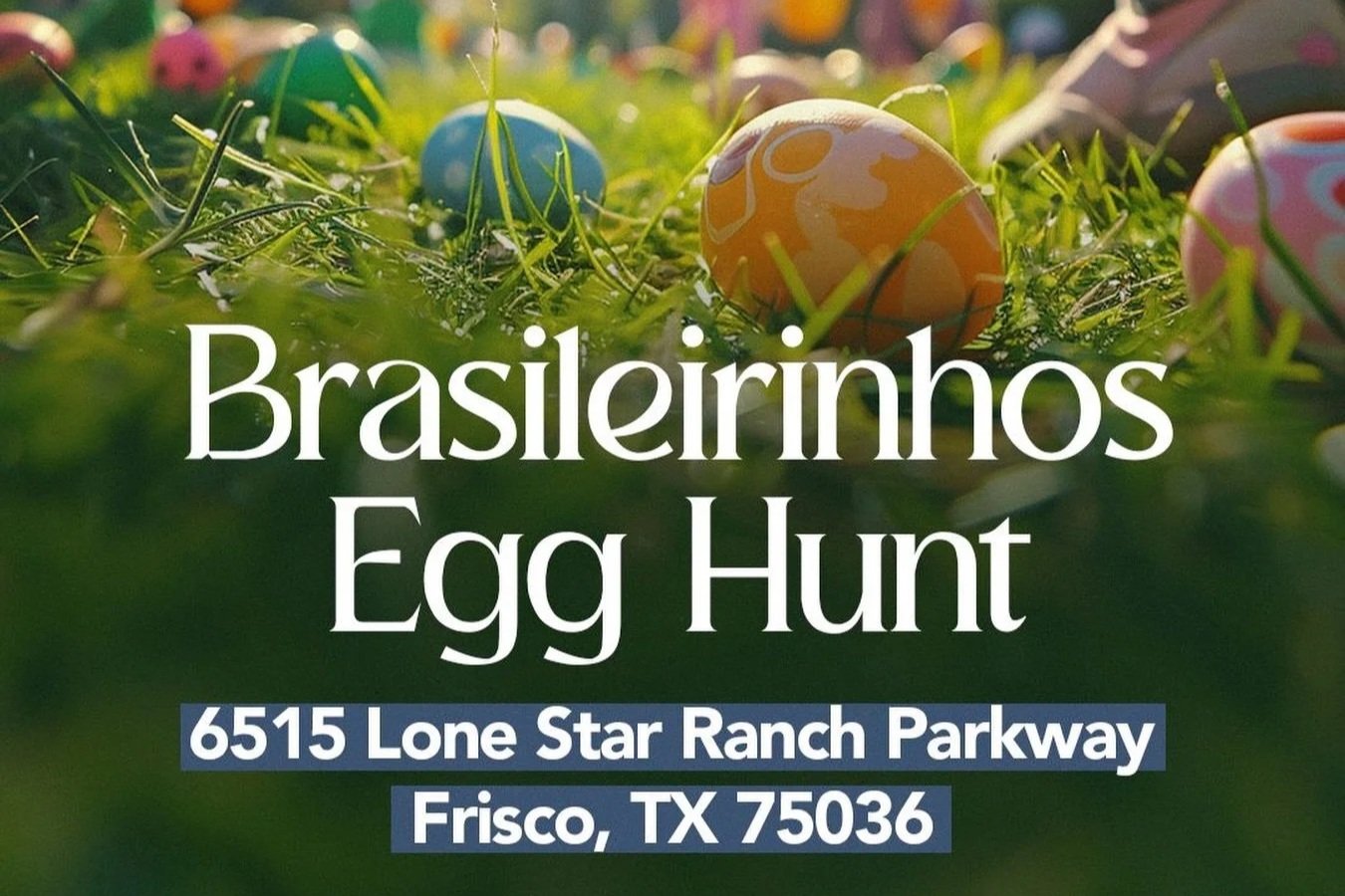 Egg Hunt Brasileirinhos em Dallas