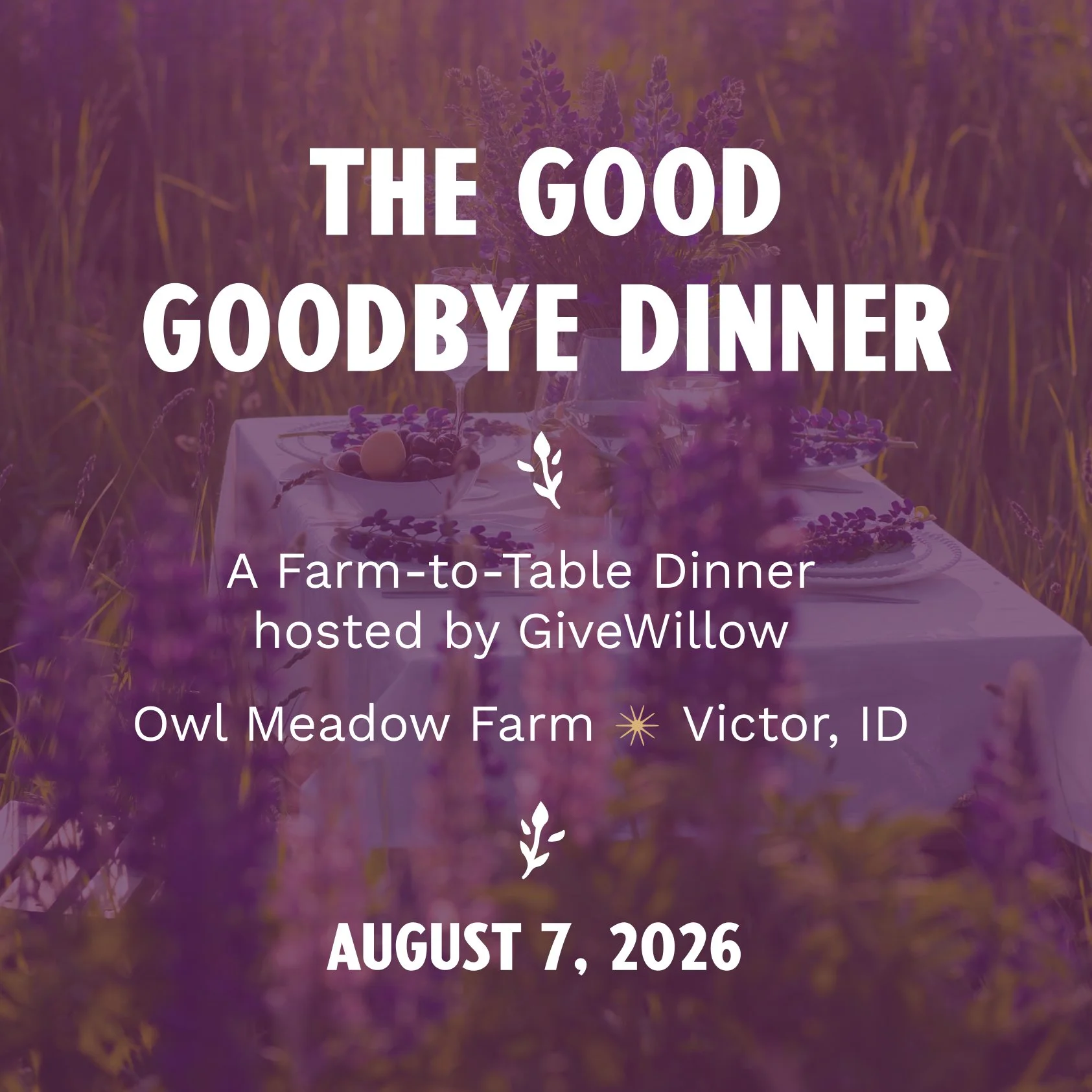 The Good Goodbye Dinner  A Farm-to-Table Evening at Owl Meadow Farm