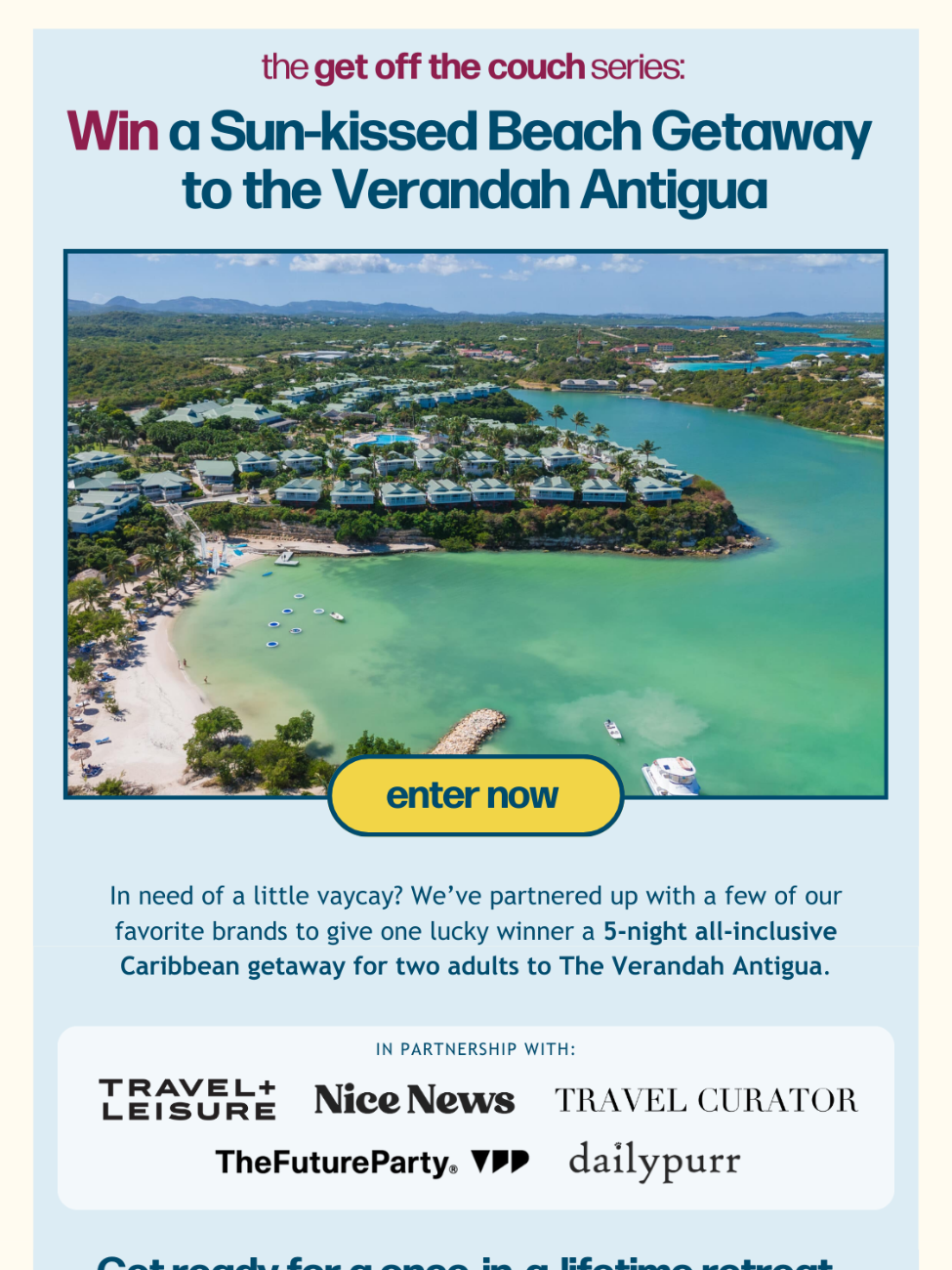 Promotional flyer for a contest to win a 5-night all-inclusive Caribbean vacation to The Verandah Antigua, featuring an aerial view of beachside resorts and water, with a call-to-action button labeled 'enter now'.