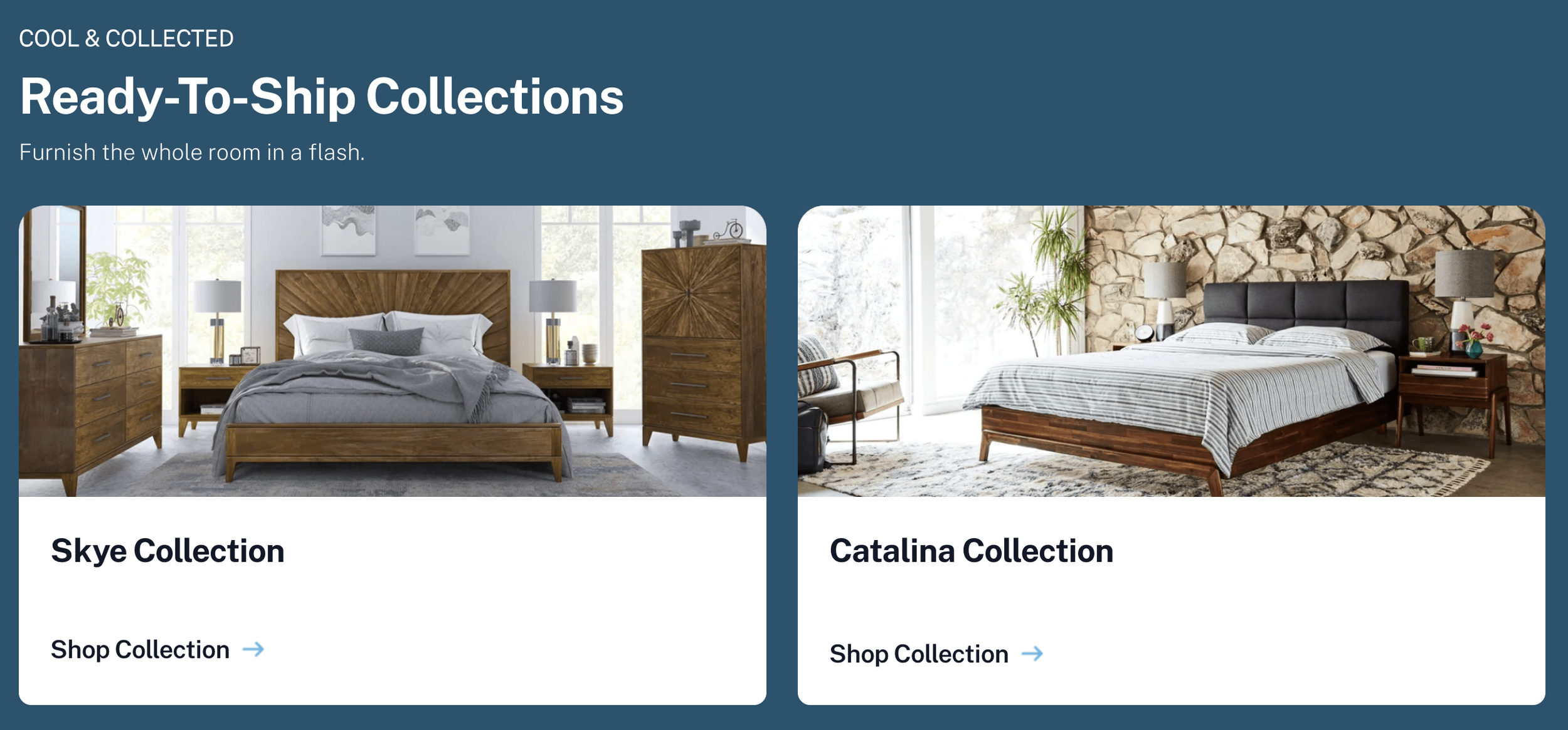 Advertisement for furniture collections featuring two bedroom room setups. The first setup is labeled 'Skye Collection' with a stylish bedroom with wood furniture, a bed with gray bedding, and large windows. The second setup is labeled 'Catalina Collection' with a bedroom featuring a stone accent wall, a bed with striped bedding, and a mix of modern and rustic decor.