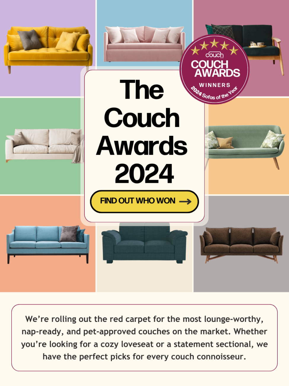 A colorful collage of nine different sofas arranged in a grid, with text promoting the 2024 Couch Awards and a button to find out who won, celebrating the best sofas of the year.
