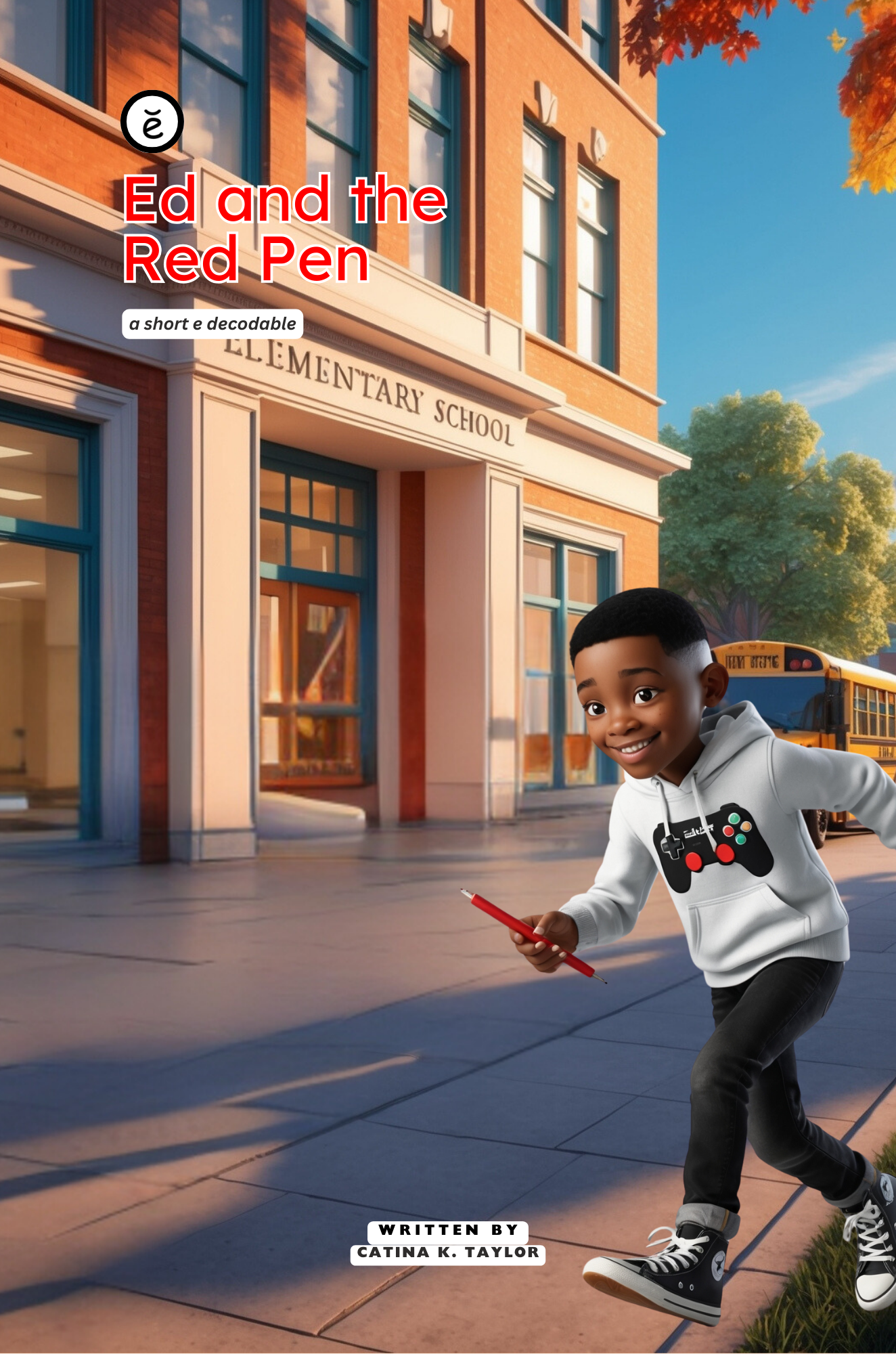 Ed and the Red Pen (a short e decodable)