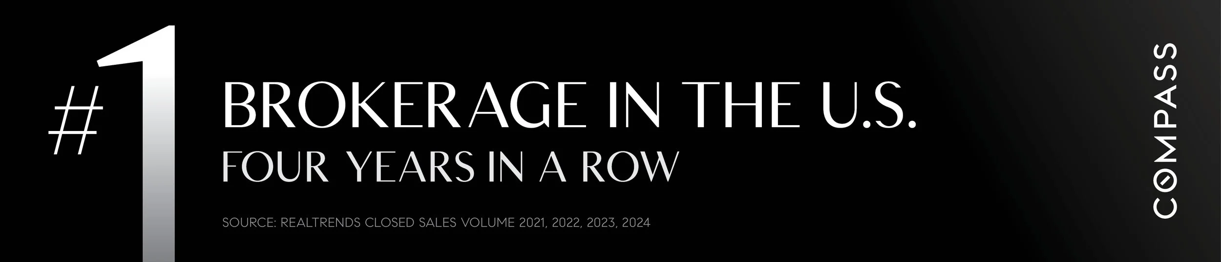 Graphic indicating the number one in brokerage in the U.S. for four consecutive years, based on real estate closed sales volume from 2021 to 2024, with the company's logo on the right.