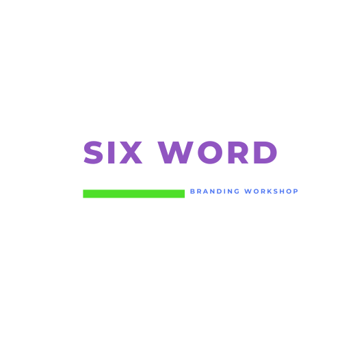 Six Word Branding Workshop Registration