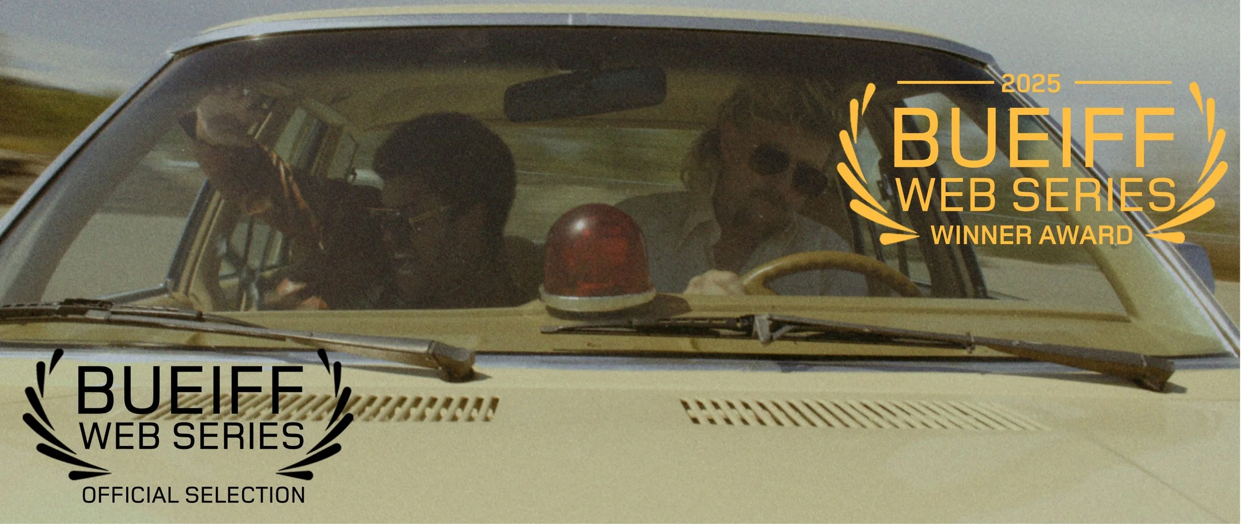 Scene from Renegade Fever showing a yellow vintage car with two passengers inside, one wearing sunglasses and the other driving. Overlaid two laurels indicate official selection and award winner for the BUEIFF Web Series Festival 2025.
