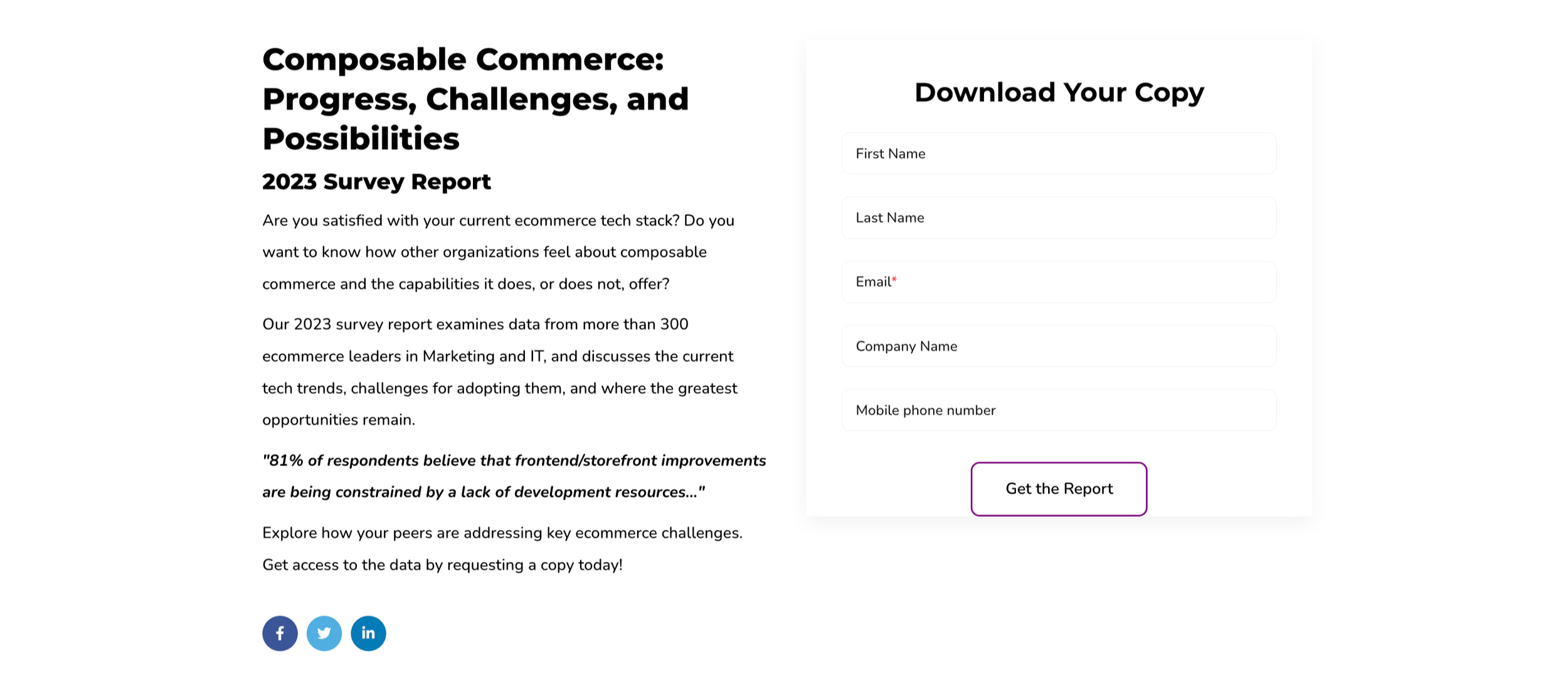 A webpage showing a report titled 'Composable Commerce: Progress, Challenges, and Possibilities 2023 Survey Report' on the left, and a form on the right to download a copy of the report with fields for first name, last name, email, company name, and phone number, and a button labeled 'Get the Report'.