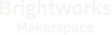 Brightworks Makerspace