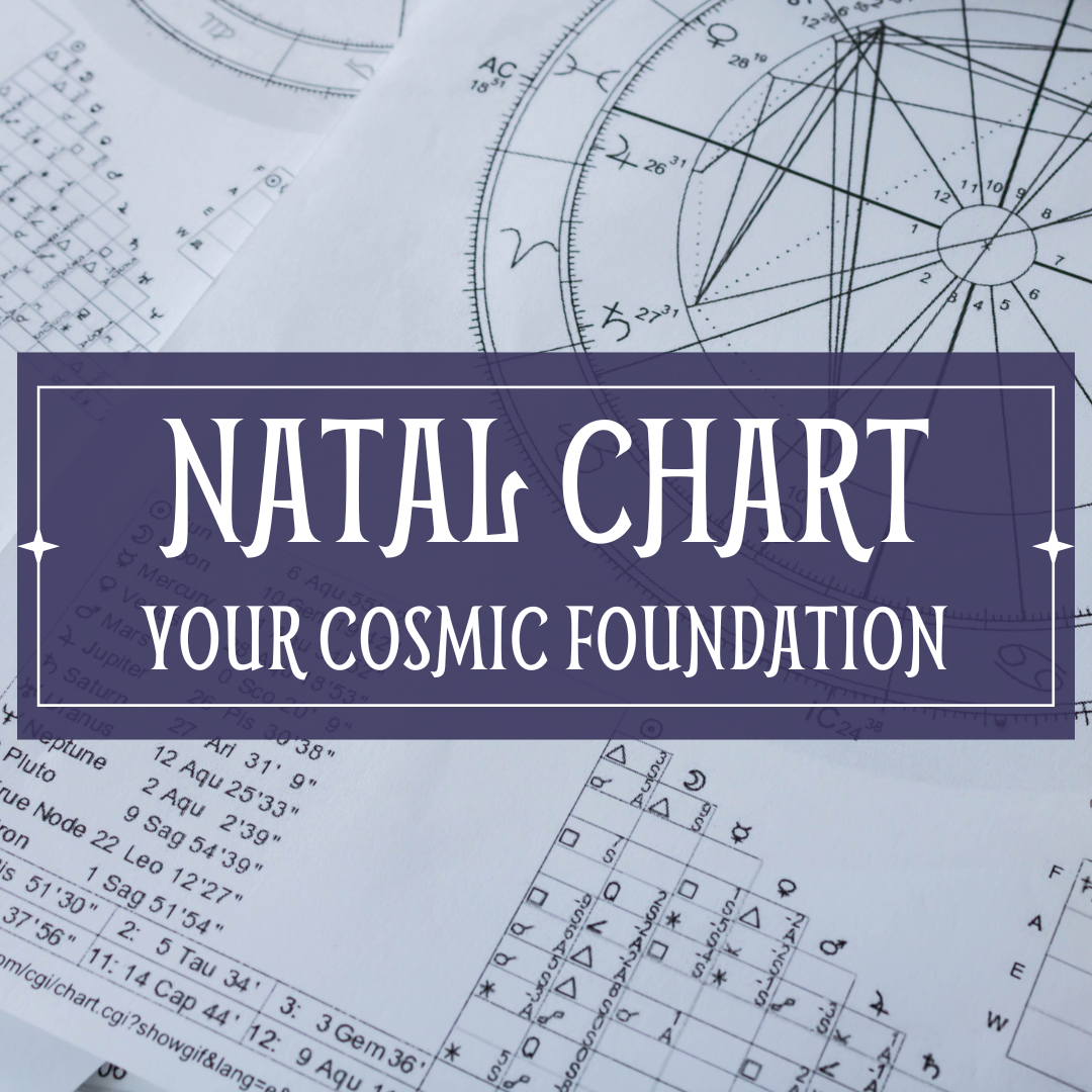 Natal Chart Report: Your Cosmic Foundation