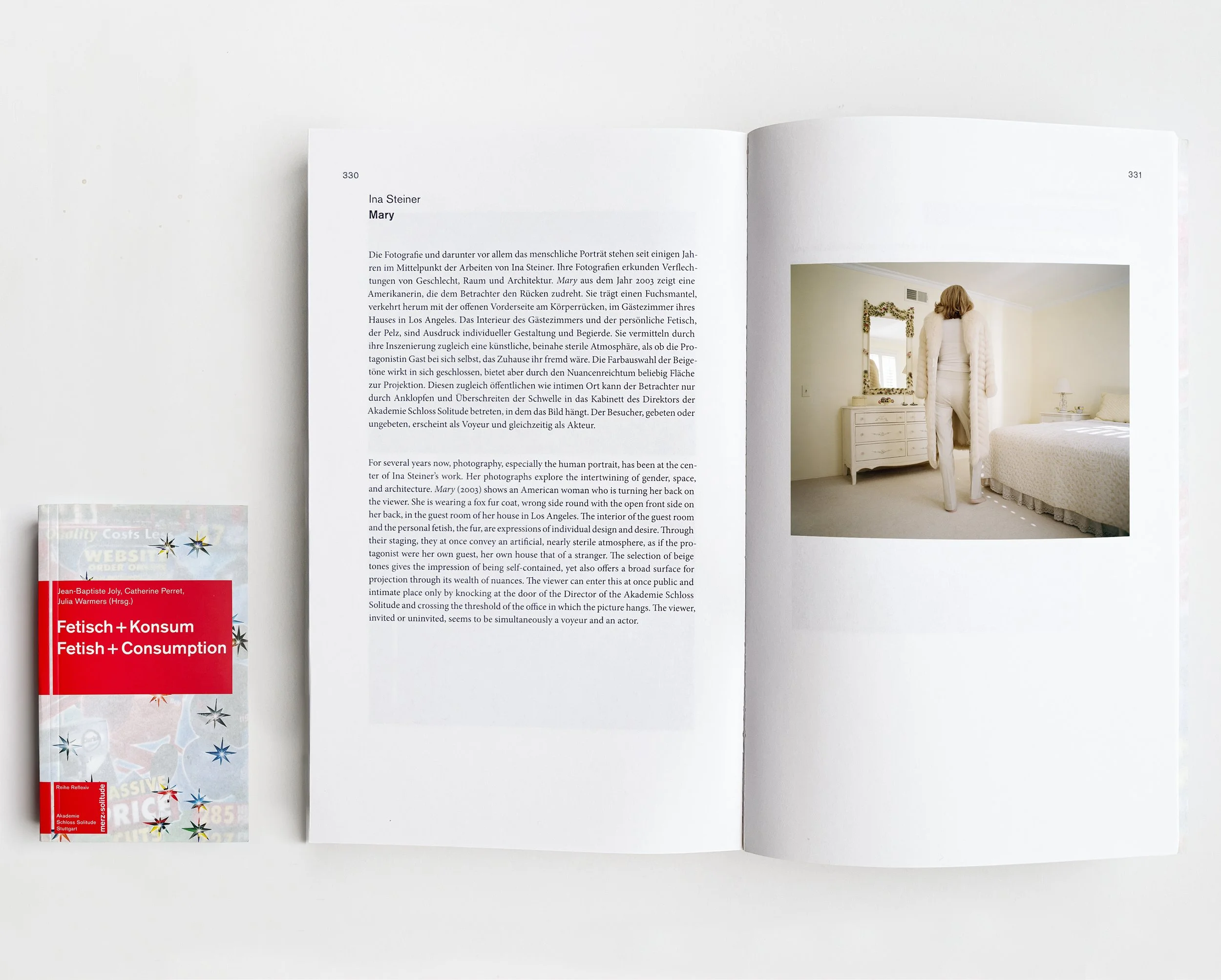 Fetish + Consumption, book published in conjunction with the research project Fetish + Consumption, led by Catherine Perret at Akademie Schloss Solitude, and the associated exhibition (2008).