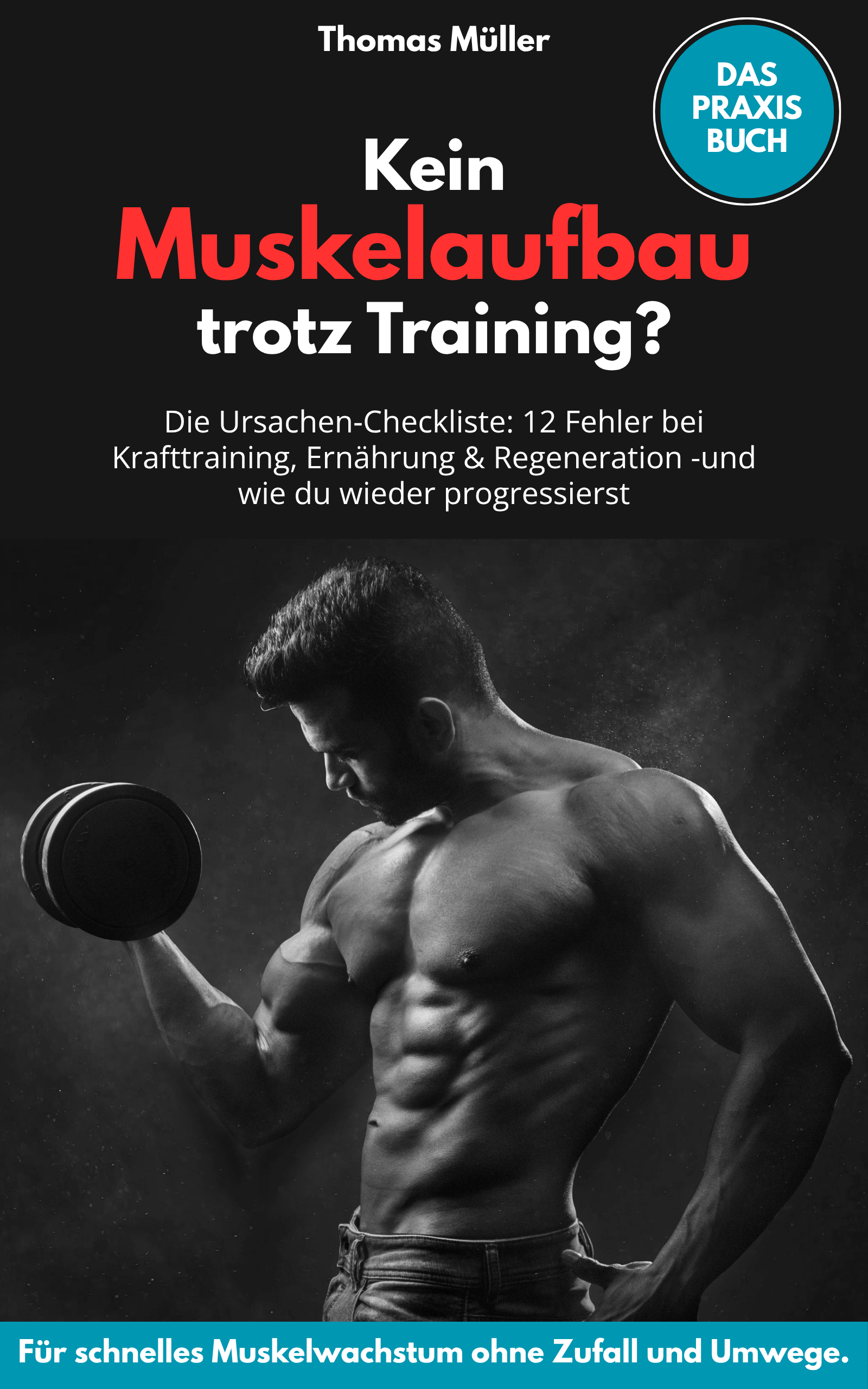 Kein Muskelaufbau trotz Training? (eBook)