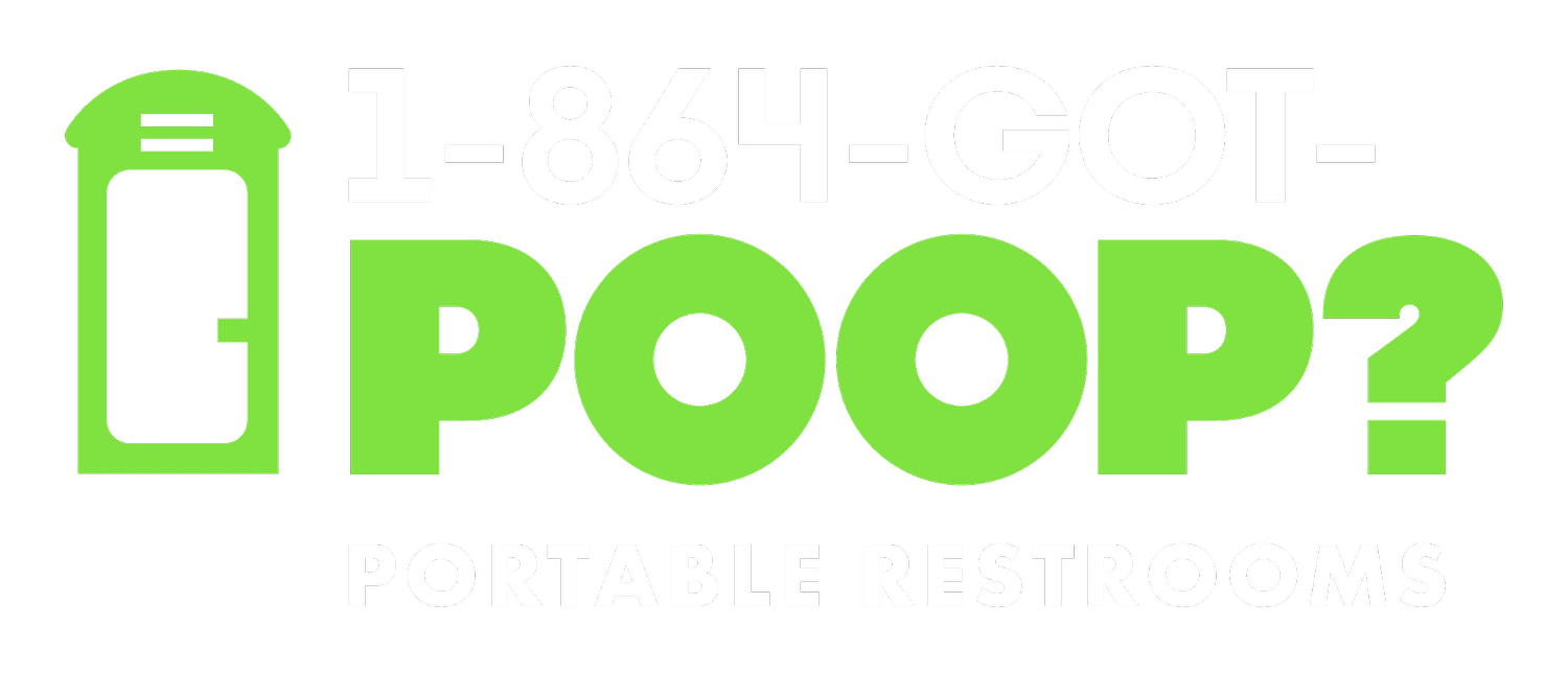 1-864-Got-Poop? Portable Restrooms