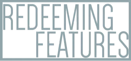 Redeeming Features