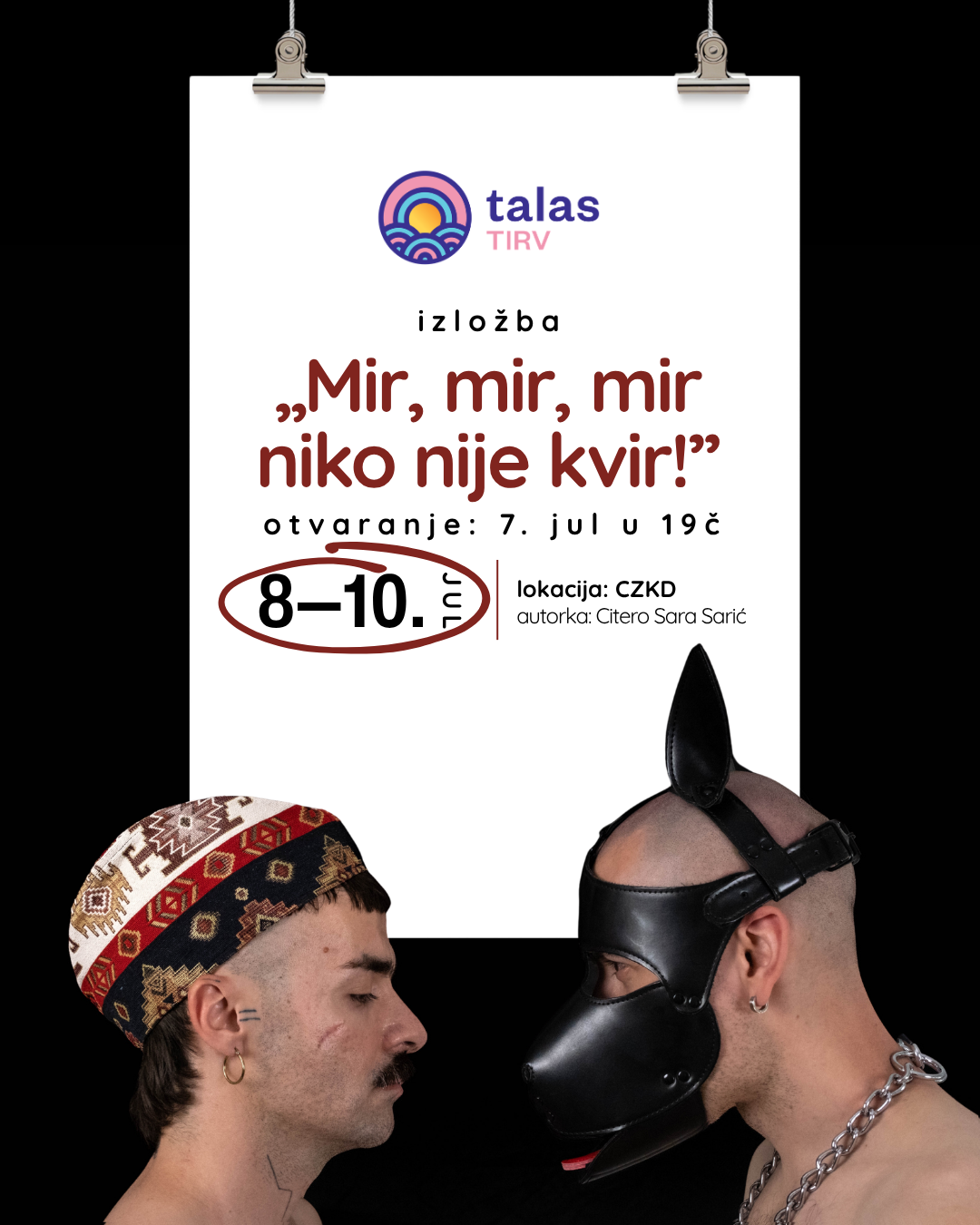 Otvaranje Talasove izložbe “Mir, mir, mir, niko nije kvir” 7. jula u CZKD-u