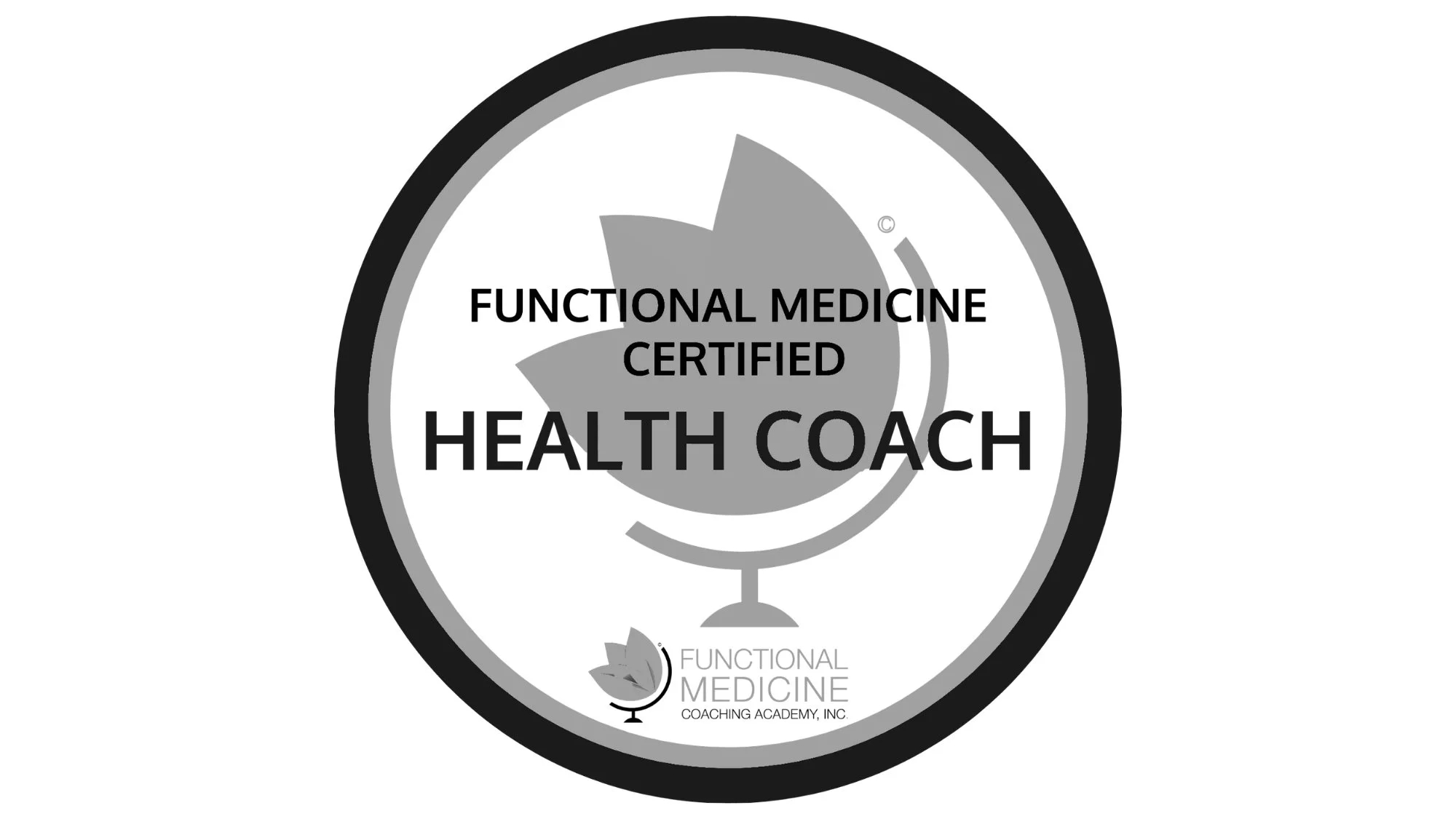 Black and white certification badge with a globe icon and text reading "Functional Medicine Certified Health Coach" and the logo of Functional Medicine Coaching Academy, Inc.