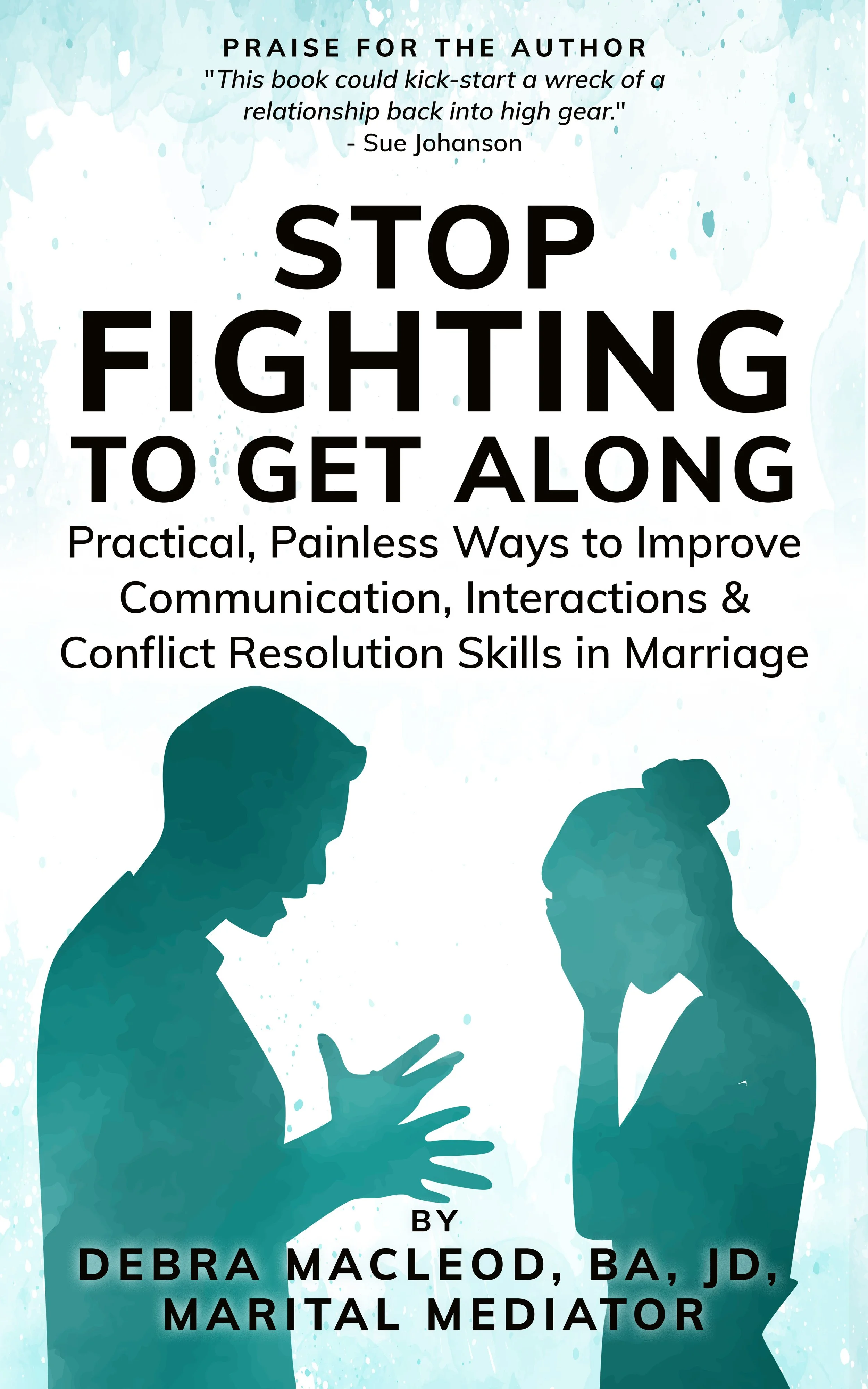 book cover of a couple arguing, the title says Stop Fighting to Get Along