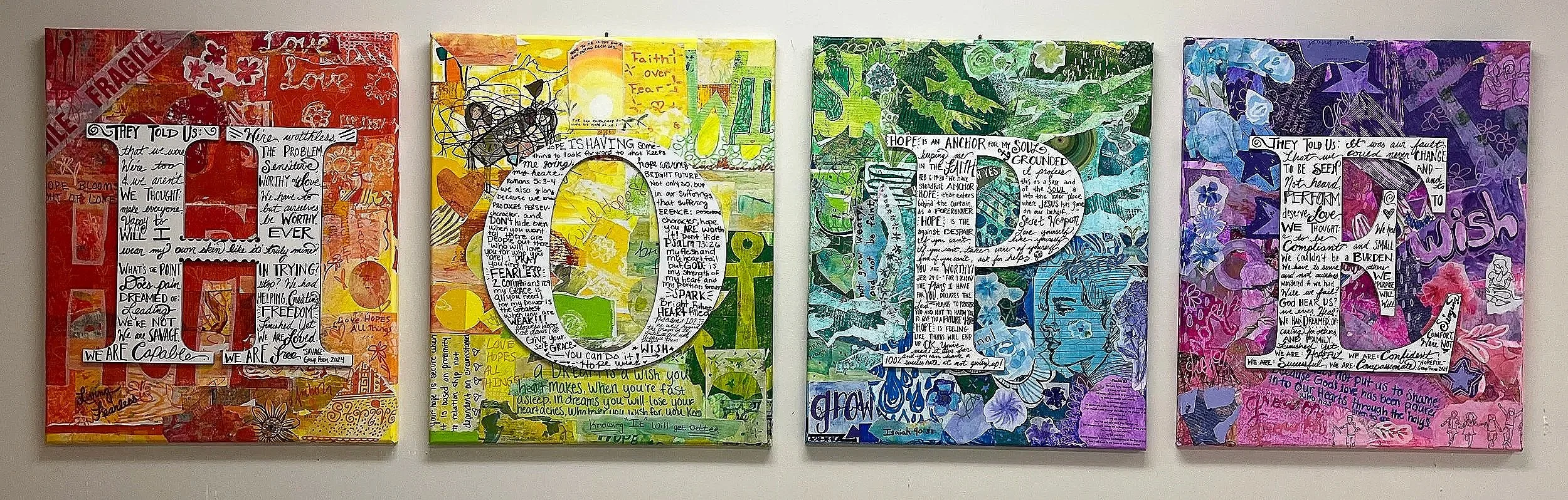 Four colorful mixed-media art panels spelling out the words 'hope,' 'faith,' 'love,' and 'wish,' each containing handwritten inspirational messages and decorative elements.