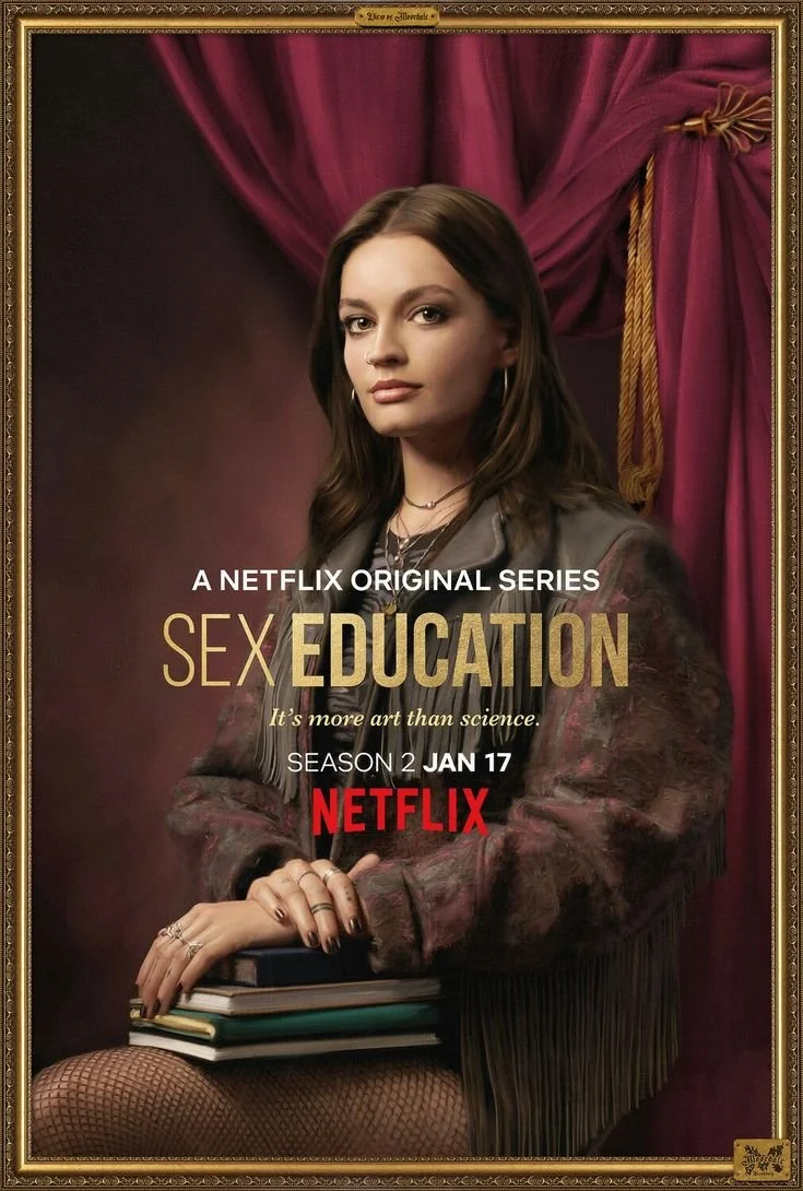 Poster for the Netflix series 'Sex Education' featuring a young woman sitting with a book, in front of red curtains, with gold and black decorative border.