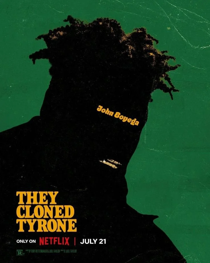 Silhouette of a person with dreadlocks against a green background, with text overlay reading "John Boyega," "They Cloned Tyrone," and mentioning Netflix and July 21.