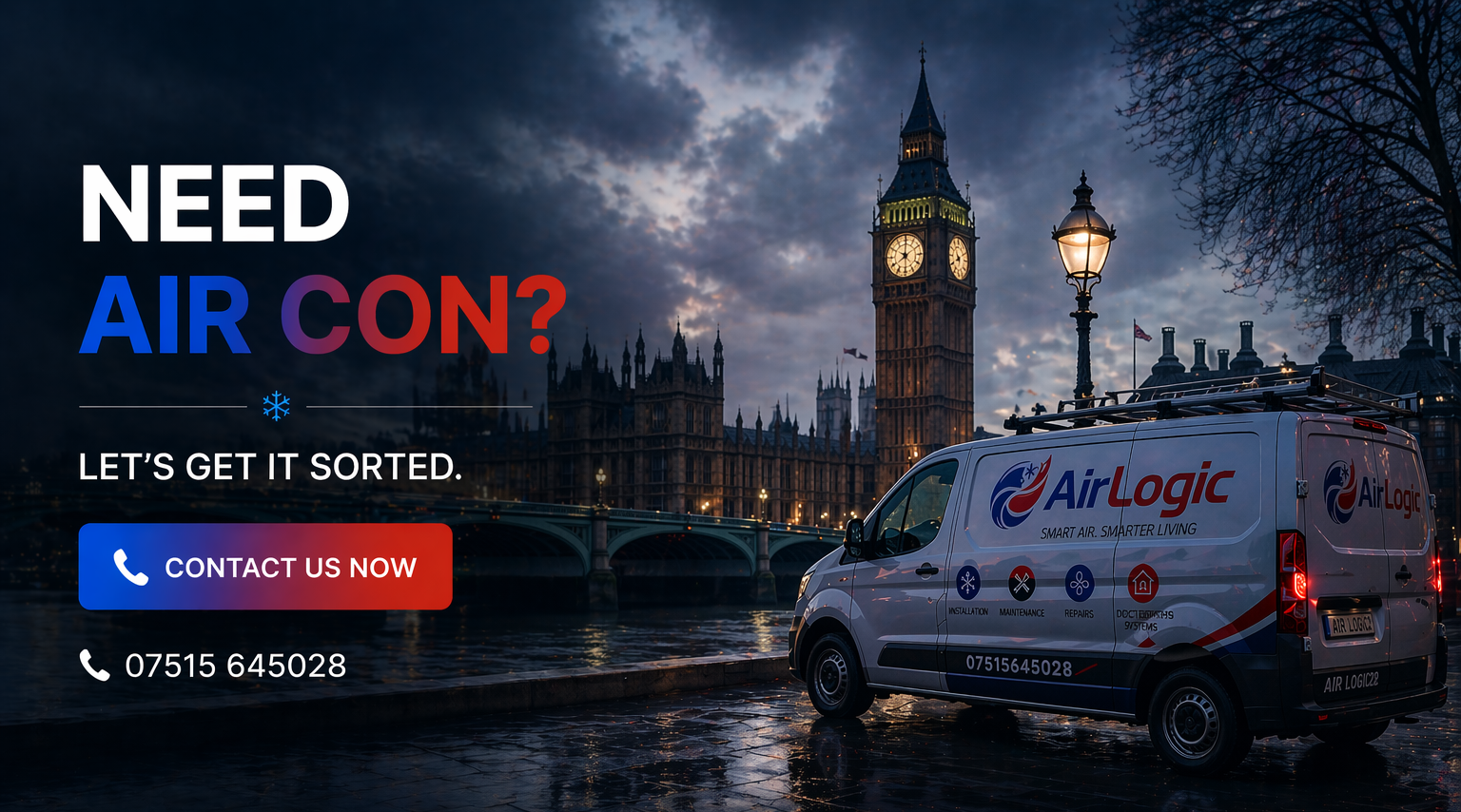 A cityscape featuring Big Ben and Palace of Westminster, with a service van labeled AirLogic parked on a wet street at night, advertising air conditioning services and offering a contact number.