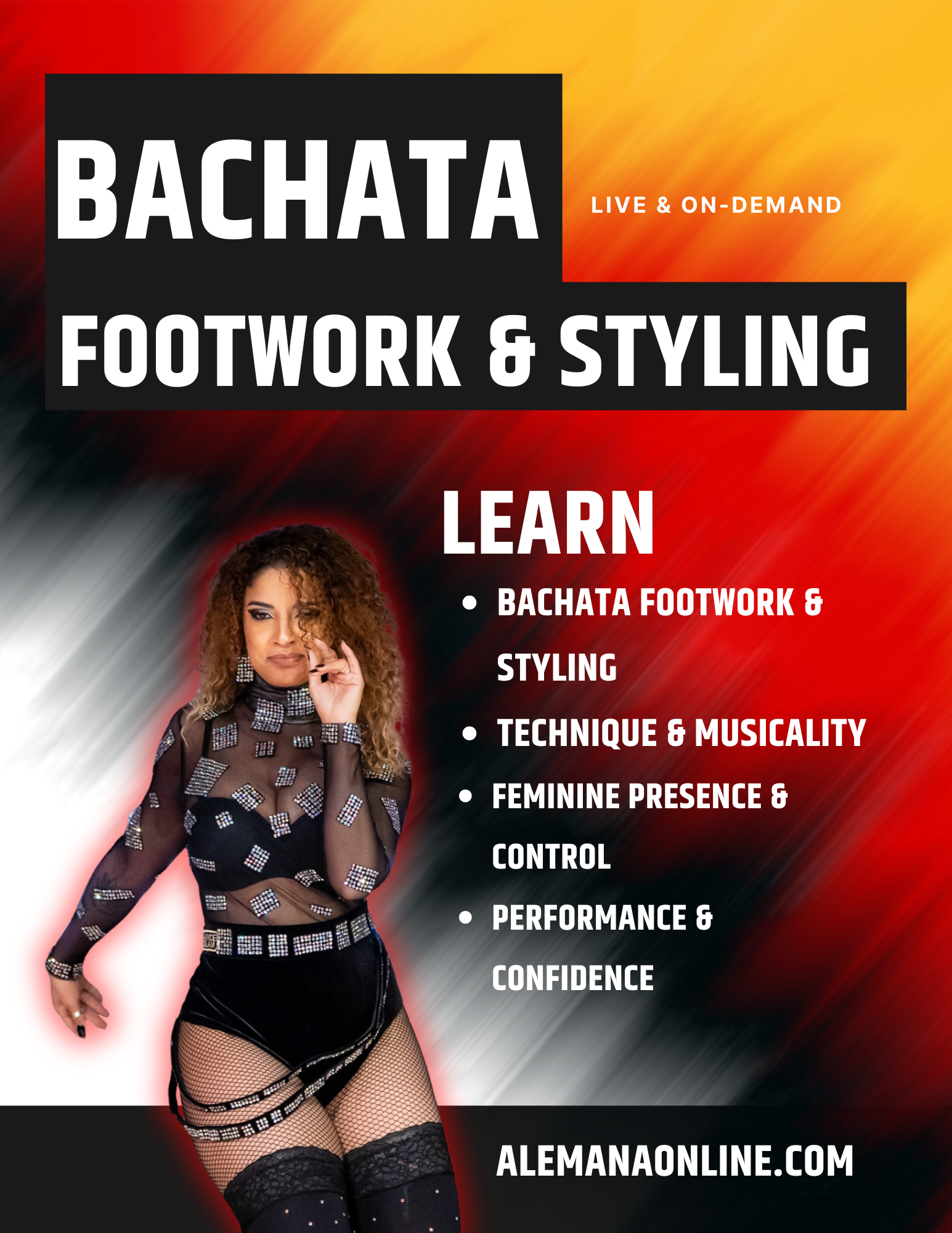 Promotional poster for a Bachata footwork and styling class, featuring a woman in black fishnet shorts and a sheer top with rhinestone embellishments, list of learning outcomes, and website alemanaonline.com