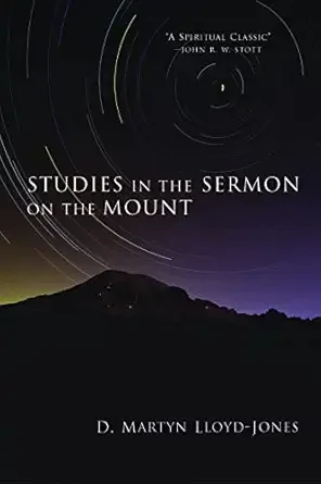 Book cover titled 'Studies in the Sermon on the Mount' by D. Martyn Lloyd-Jones, featuring a night sky with star trails over a mountain silhouette.