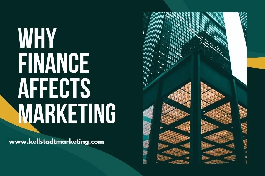 A Career in Corporate Finance &amp; Why Finance Affects Marketing