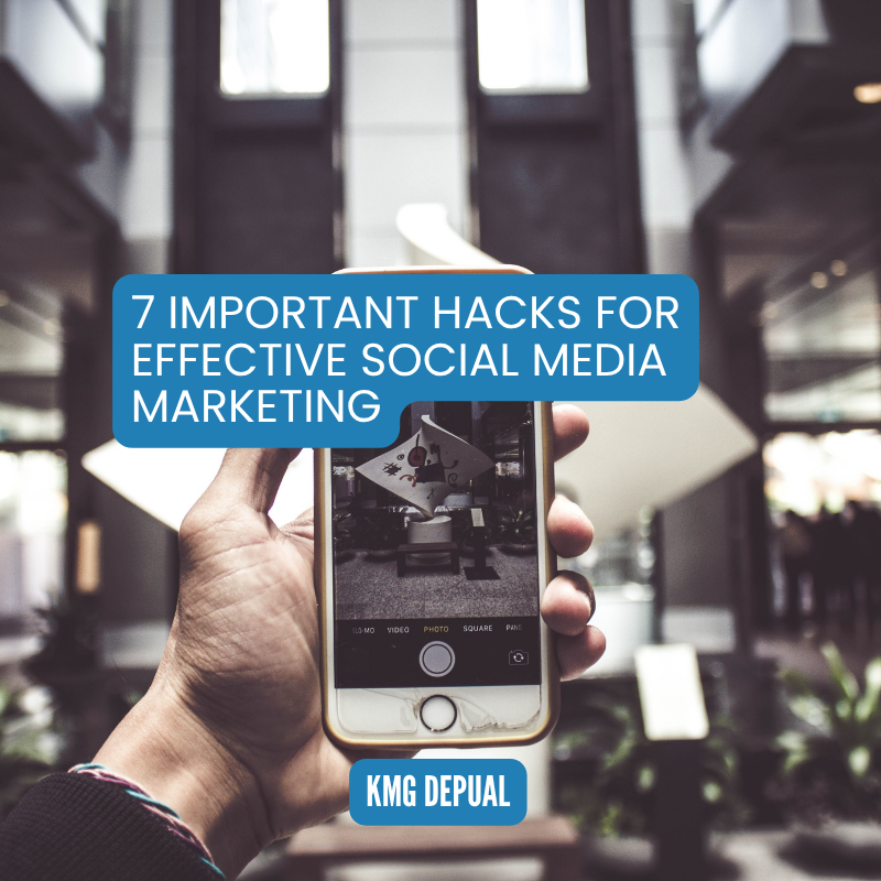7 Important Hacks For Effective Social Media Marketing