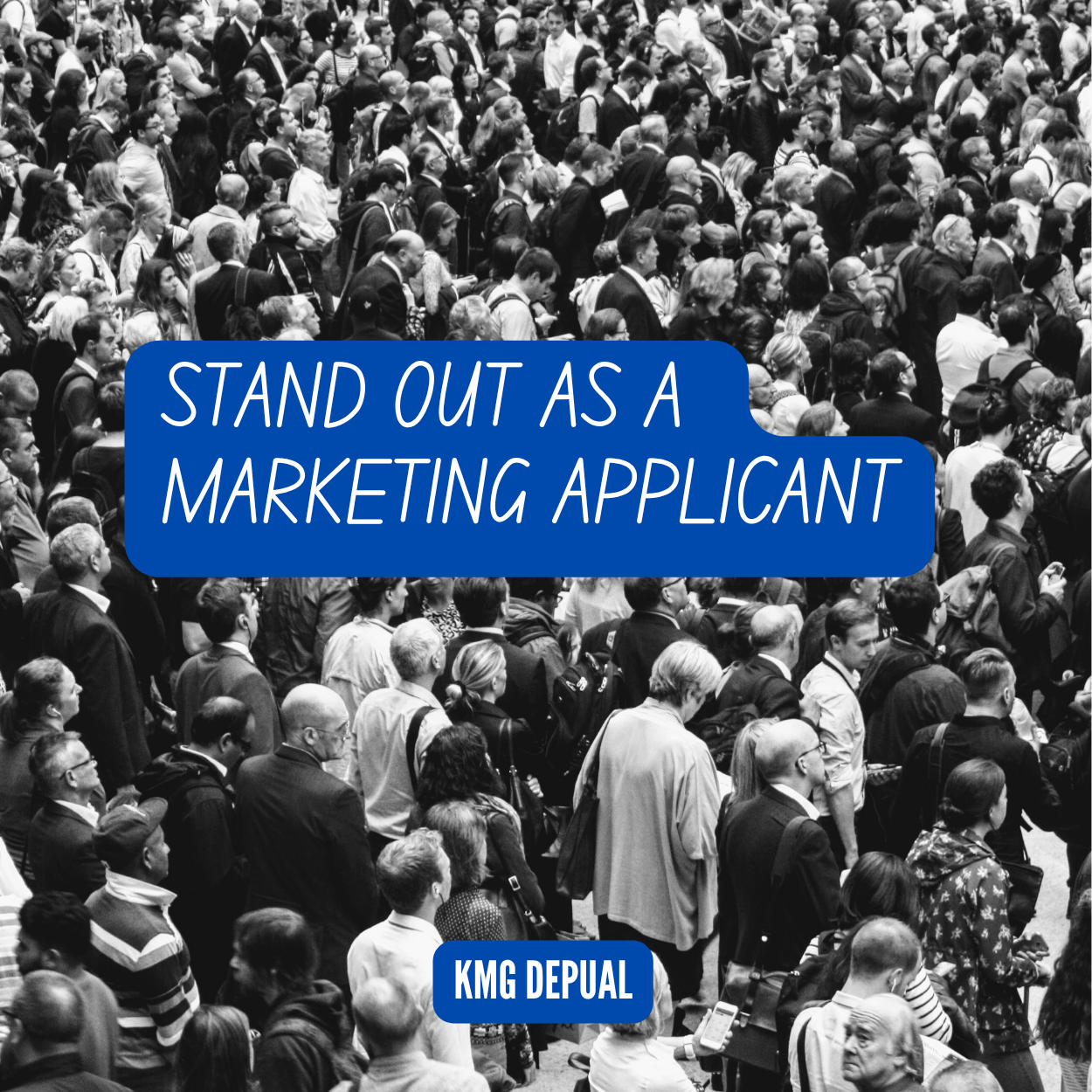 How to Stand Out as a Marketing Applicant