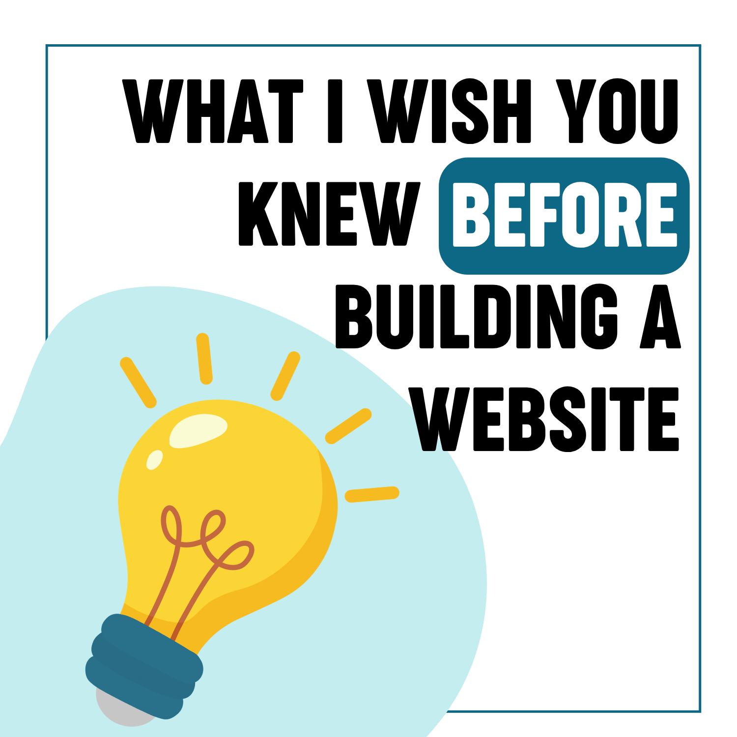 What I Wish Every Small Business Owner Knew Before Building a Website