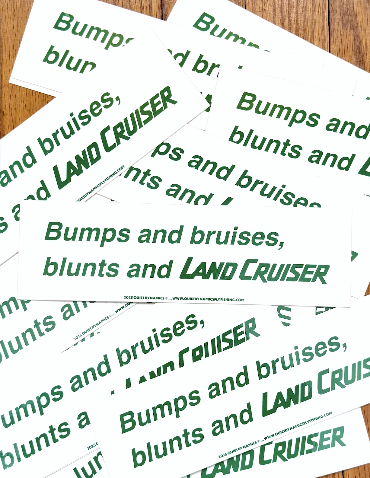 Bumps, Bruises, Blunts, and LANDCRUISER Sticker