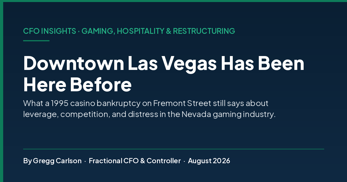 Downtown Las Vegas Has Been Here Before