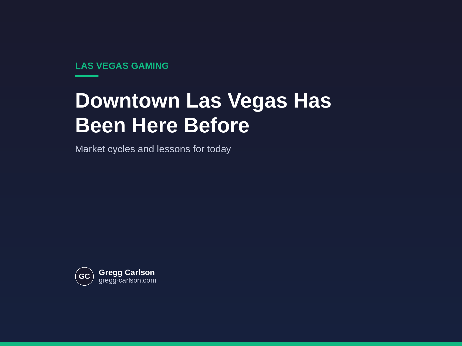 Downtown Las Vegas Has Been Here Before