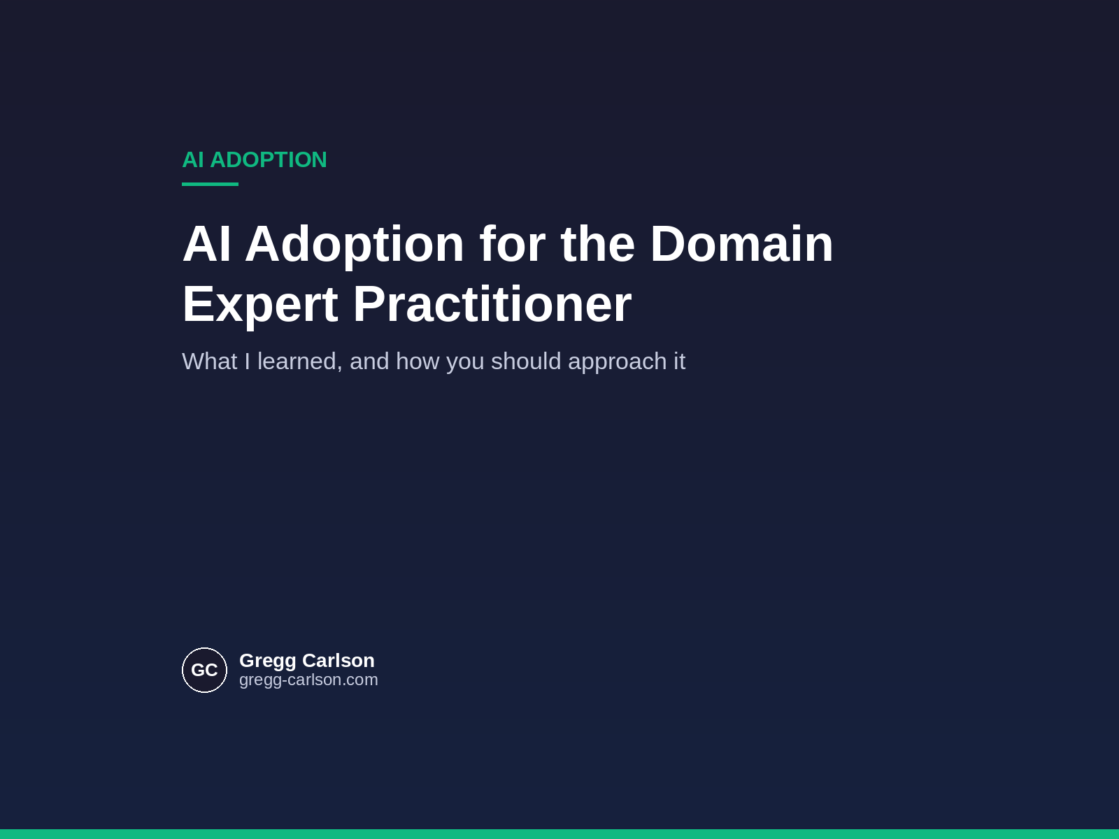 AI Adoption for the Domain Expert Practitioner: What I Learned and How You Should Approach It