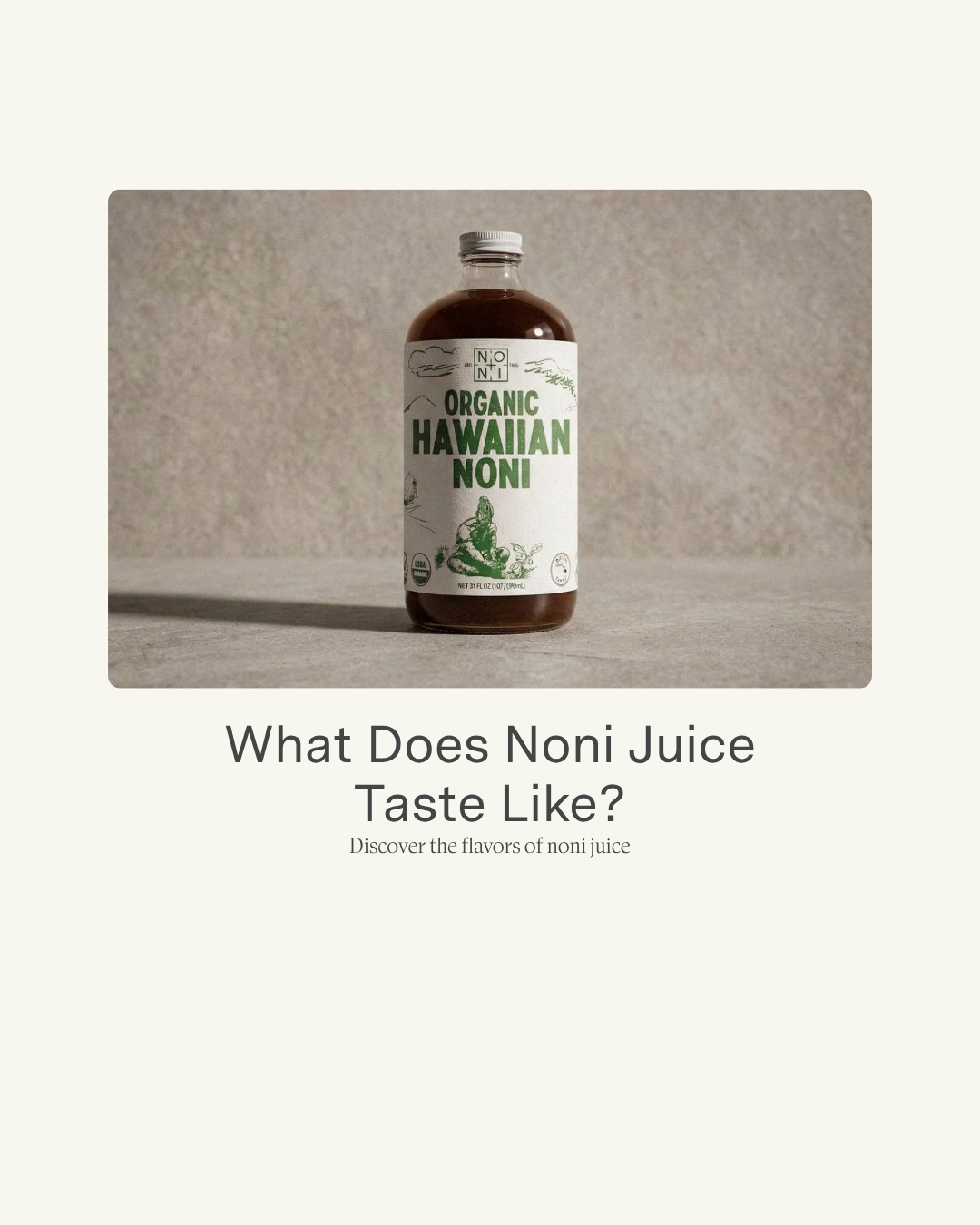 What Does Noni Juice Taste Like? A First-Timer's Guide