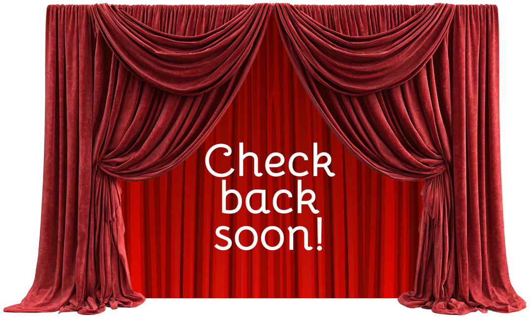 Check Back Soon — Papillion Area Community Theatre