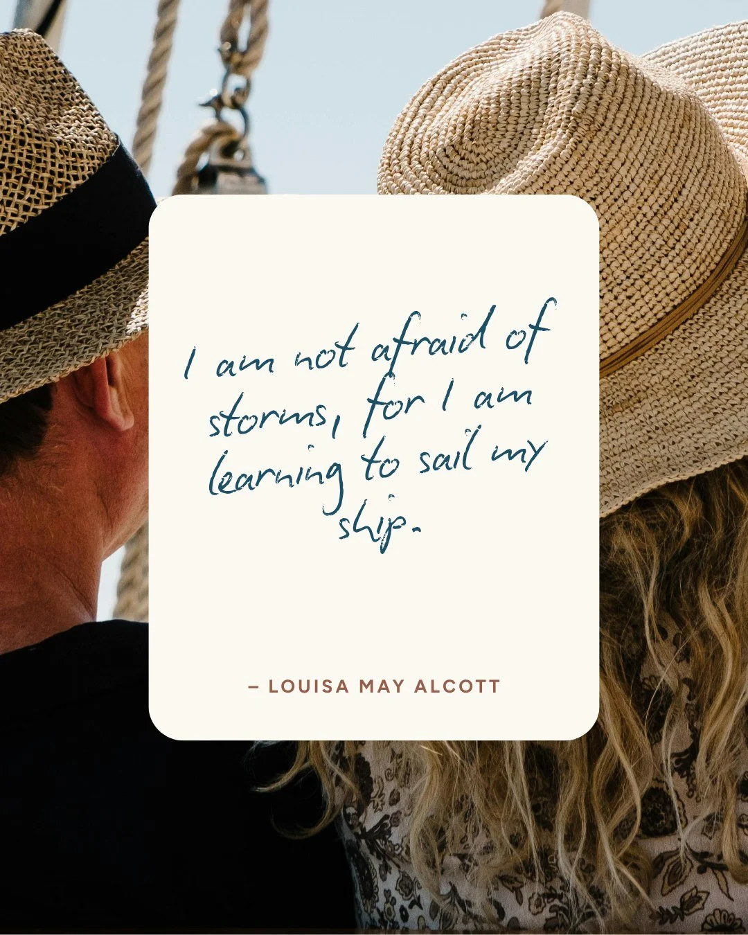 I am not afraid of storms, for I am learning how to sail my ship

- Louisa May Alcott

What we were promised - if we pay attention - is the capacity to meet what comes. To be changed by it rather than broken by it. To find, on the other side of diffi
