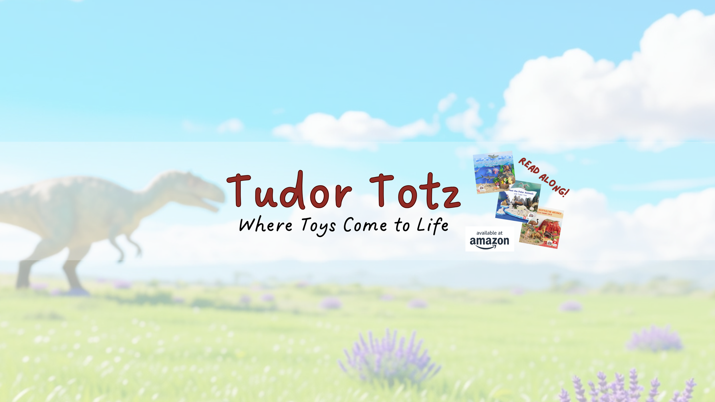 A blurred cartoon dinosaur standing in a grassy field with purple flowers, blue sky, and clouds, featuring the text "Tudor Totz" and "Where Toys Come to Life," with images of books and a note to read along, and an Amazon logo.