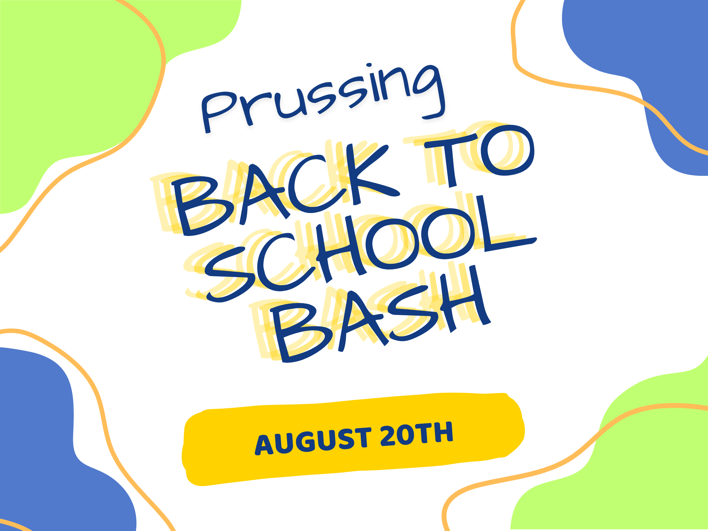 Back to School Bash (Time TBD)