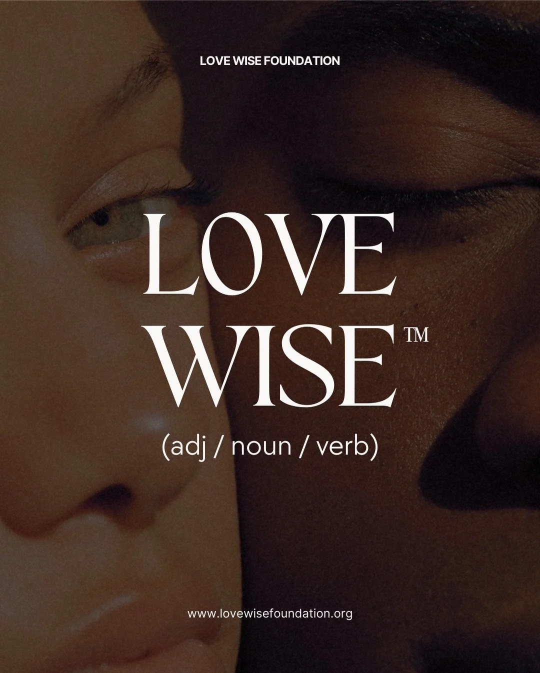 The Definition of LoveWise&trade;️

#lovewisefoundation #lovewise #nonprofit #love
