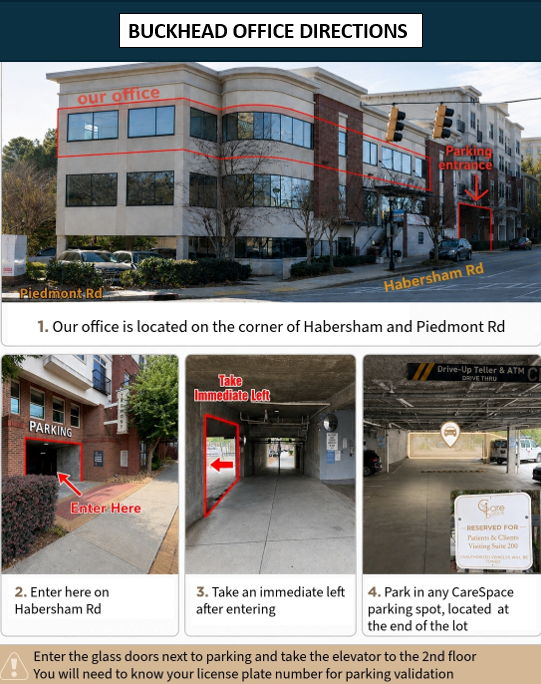 Buckhead office parking directions: office at the corner of Habersham Road and Piedmont Road, enter the Habersham Road parking entrance, turn left, and park in any CareSpace spot.