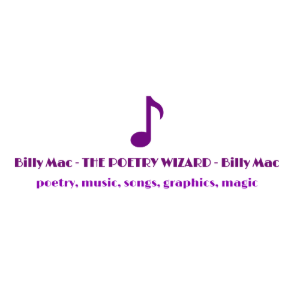 Graphic for Billy Mac - The Poetry Wizard with a purple musical note above, featuring the text 'Billy Mac - THE POETRY WIZARD - Billy Mac' and description 'poetry, music, songs, graphics, magic' in purple and pink fonts.