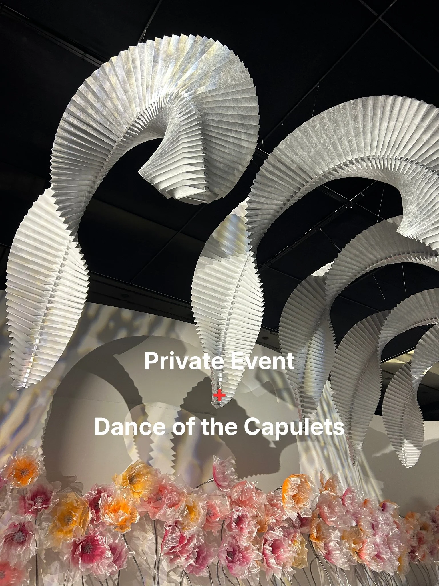 Private Event + Dance of the Capulets