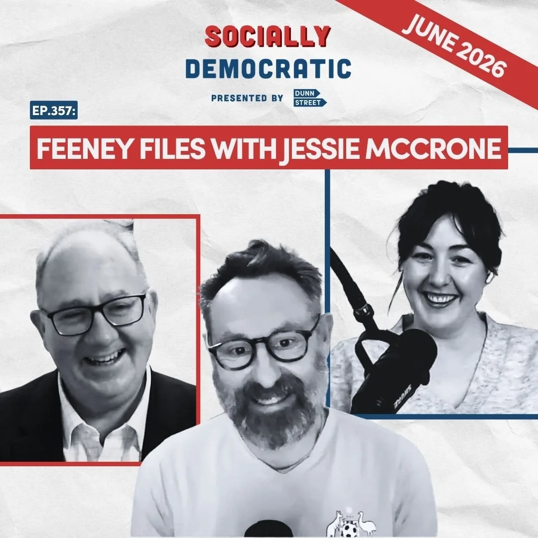 Ep. 357: Feeney Files with Jessie McCrone - June | Australia's Labor Podcast