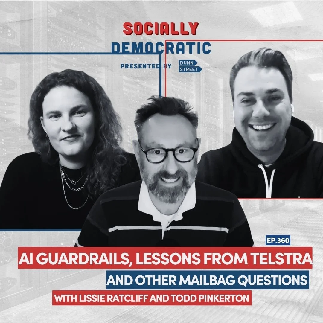 Ep. 360: AI Guardrails, Lessons from Telstra, and Other Mailbag Questions with Lissie Ratcliff and Todd Pinkerton | Australia's Labor Podcast