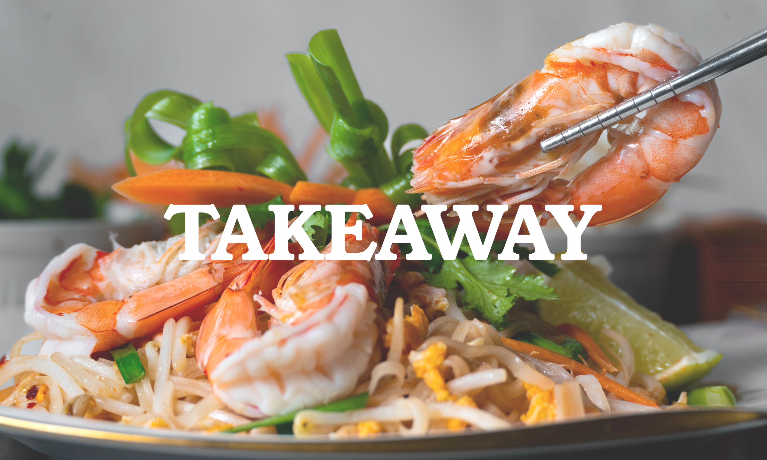 Plate of shrimp, vegetables, and noodles with chopsticks, with the word 'TAKEAWAY' overlaid.