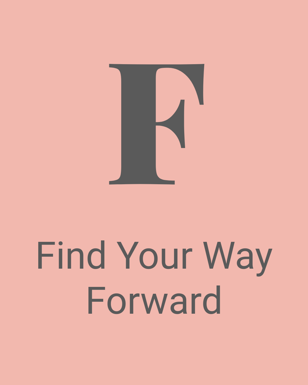 Large gray letter E on a pink background with the phrase 'Find Your Way Forward' below it.