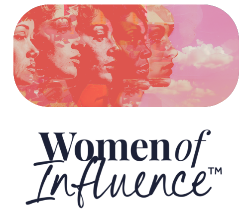 Multiple overlapping images of women with different skin tones, set against a pink background with cloud-like shapes. Text reads 'Women of Influence' in dark blue and black fonts.