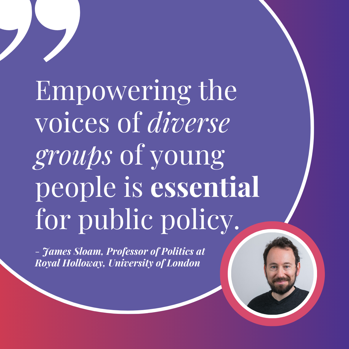 #LeadingWithPurpose Spotlight: James Sloam, Professor of Politics at Royal Holloway